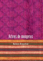 ARBRES DE MONGETES | 9788424629922 | KINGSOLVER, BARBARA | Llibreria L'Odissea - Libreria Online de Vilafranca del Penedès - Comprar libros