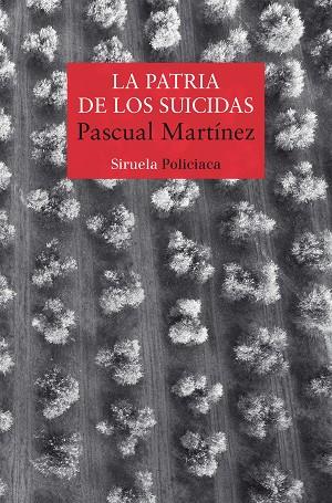 LA PATRIA DE LOS SUICIDAS | 9788418708220 | MARTÍNEZ, PASCUAL | Llibreria Online de Vilafranca del Penedès | Comprar llibres en català