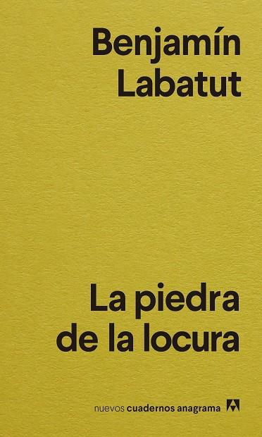 LA PIEDRA DE LA LOCURA | 9788433916556 | LABATUT, BENJAMÍN | Llibreria Online de Vilafranca del Penedès | Comprar llibres en català