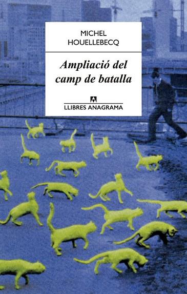 AMPLIACIÓ DEL CAMP DE BATALLA | 9788433915092 | HOUELLEBECQ, MICHEL | Llibreria L'Odissea - Libreria Online de Vilafranca del Penedès - Comprar libros