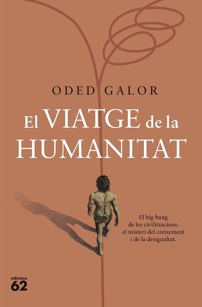 EL VIATGE DE LA HUMANITAT | 9788429780109 | GALOR, ODED | Llibreria Online de Vilafranca del Penedès | Comprar llibres en català