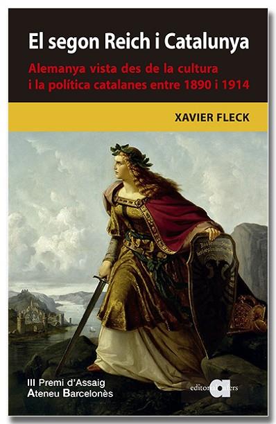 EL SEGON REICH I CATALUNYA | 9788418618680 | FLECK GATIUS, XAVIER | Llibreria Online de Vilafranca del Penedès | Comprar llibres en català