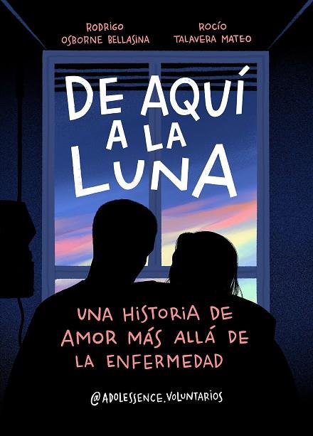 DE AQUÍ A LA LUNA | 9788417921392 | ADOLESSENCE VOLUNTARIOS | Llibreria Online de Vilafranca del Penedès | Comprar llibres en català