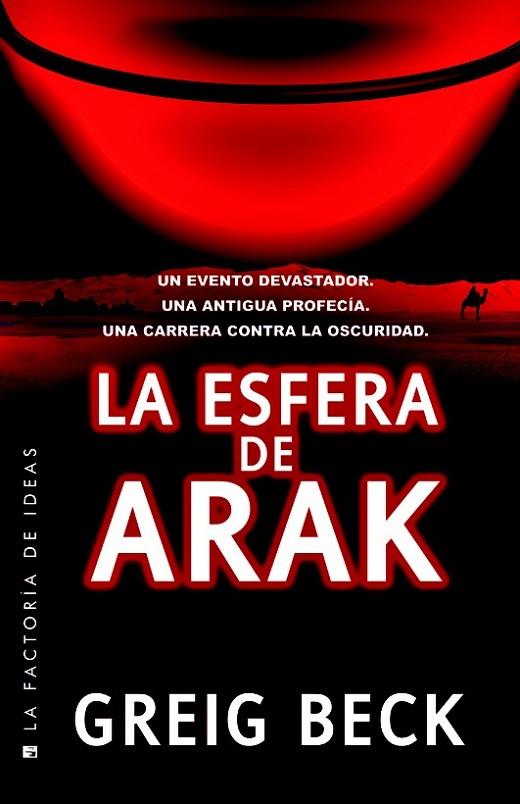 LA ESFERA DE ARAK | 9788490187081 | BECK, GREIG | Llibreria L'Odissea - Libreria Online de Vilafranca del Penedès - Comprar libros