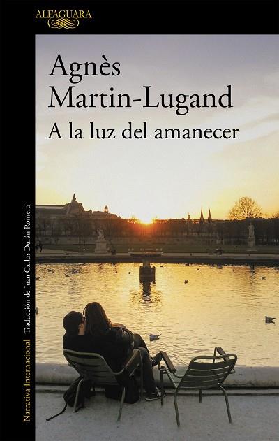 A LA LUZ DEL AMANECER | 9788420437996 | MARTIN-LUGAND, AGNÈS | Llibreria Online de Vilafranca del Penedès | Comprar llibres en català