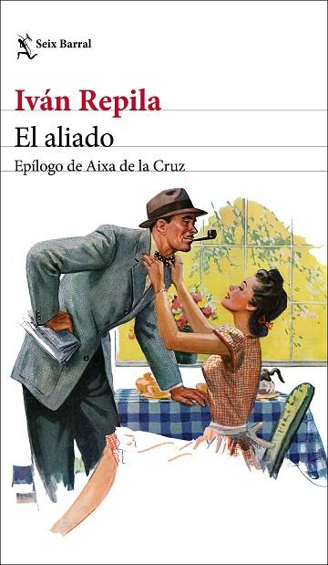 EL ALIADO | 9788432234637 | REPILA, IVÁN | Llibreria Online de Vilafranca del Penedès | Comprar llibres en català