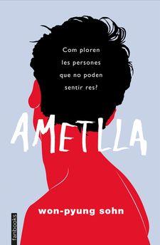 AMETLLA | 9788417515737 | WON-PYUNG SOHN | Llibreria L'Odissea - Libreria Online de Vilafranca del Penedès - Comprar libros