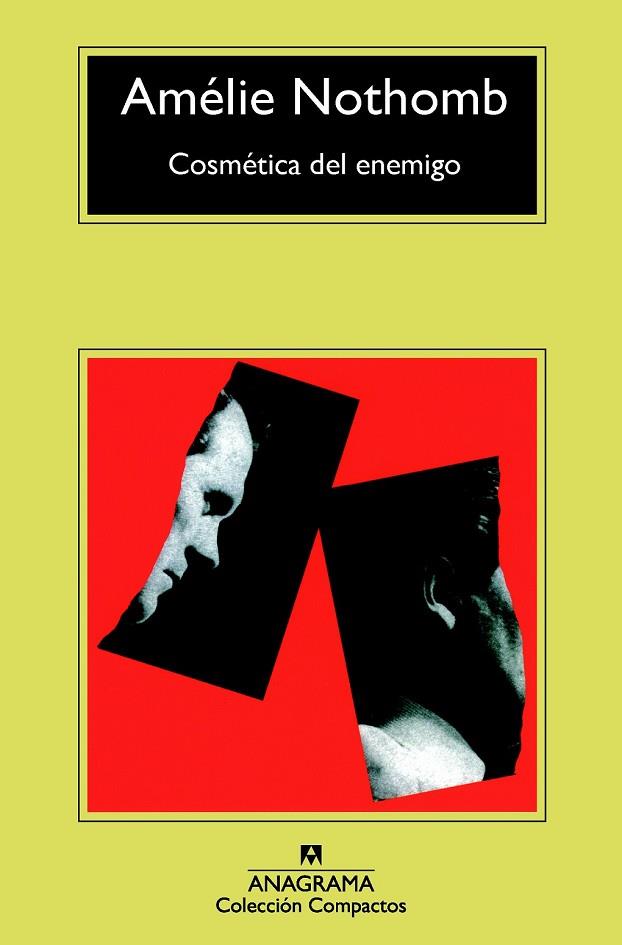 COSMÉTICA DEL ENEMIGO | 9788433977748 | NOTHOMB, AMÉLIE | Llibreria Online de Vilafranca del Penedès | Comprar llibres en català
