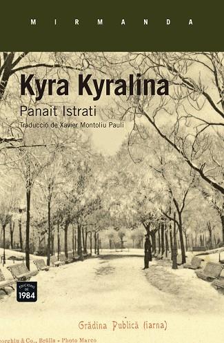 KYRA KYRALINA | 9788416987276 | ISTRATI, PANAIT | Llibreria Online de Vilafranca del Penedès | Comprar llibres en català