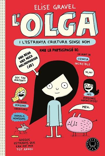 OLGA I L'ESTRANYA CRIATURA SENSE NOM | 9788418733123 | GRAVEL, ELISE | Llibreria Online de Vilafranca del Penedès | Comprar llibres en català