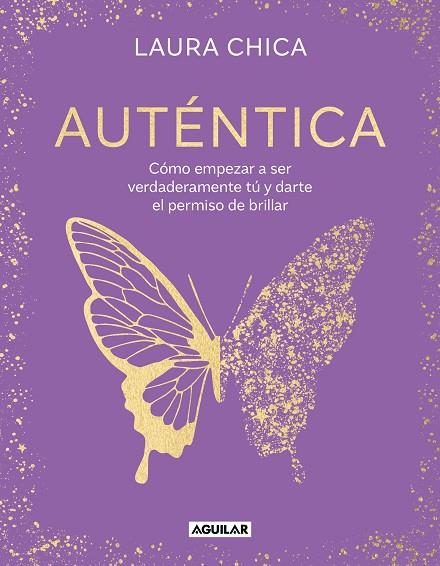 AUTÉNTICA | 9788403524347 | CHICA, LAURA | Llibreria Online de Vilafranca del Penedès | Comprar llibres en català