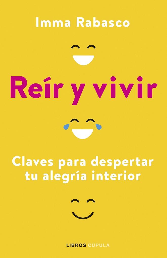 REÍR Y VIVIR | 9788448029357 | RABASCO, IMMACULADA | Llibreria Online de Vilafranca del Penedès | Comprar llibres en català