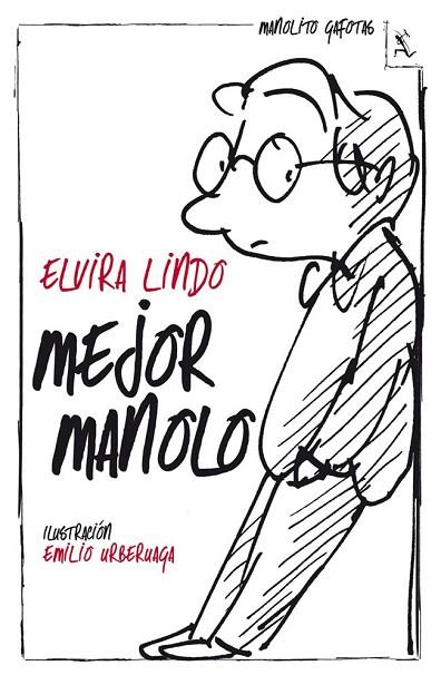 MEJOR MANOLO | 9788432214561 | LINDO, ELVIRA | Llibreria Online de Vilafranca del Penedès | Comprar llibres en català