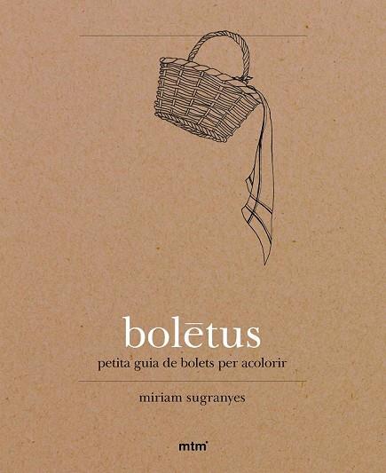 BOLETUS | 9788416497010 | SUGRANYES, MIRIAM | Llibreria Online de Vilafranca del Penedès | Comprar llibres en català