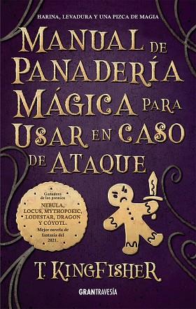MANUAL DE PANADERIA MAGICA PARA USAR EN CASO DE ATAQUE | 9788412473094 | KINGFISCHER, T. | Llibreria Online de Vilafranca del Penedès | Comprar llibres en català