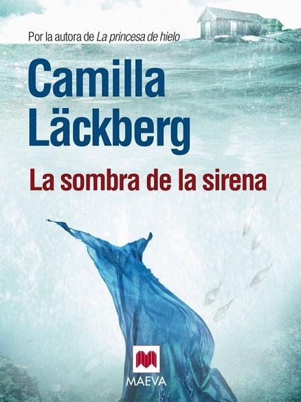 LA SOMBRA DE LA SIRENA (SERIE LACKBERG 6) | 9788415532002 | LACKBERG,  CAMILLA | Llibreria Online de Vilafranca del Penedès | Comprar llibres en català