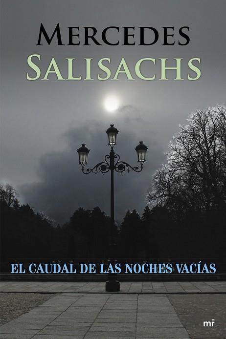 EL CAUDAL DE LAS NOCHES VACÍAS | 9788427039988 | SALISACHS, MERCEDES | Llibreria Online de Vilafranca del Penedès | Comprar llibres en català