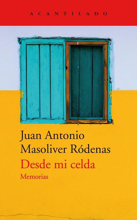 DESDE MI CELDA | 9788417346669 | MASOLIVER RÓDENAS, JUAN ANTONIO | Llibreria Online de Vilafranca del Penedès | Comprar llibres en català