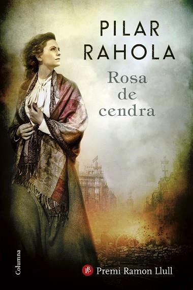 ROSA DE CENDRA | 9788466422253 | RAHOLA, PILAR | Llibreria Online de Vilafranca del Penedès | Comprar llibres en català