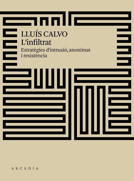 L'INFILTRAT | 9788494820540 | CALVO GUARDIOLA, LLUÍS | Llibreria Online de Vilafranca del Penedès | Comprar llibres en català