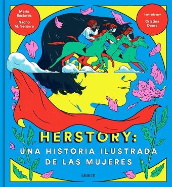 HERSTORY UNA HISTORIA ILUSTRADA DE LAS MUJERES | 9788426404862 | MORENO, NACHO/BASTARÓS, MARÍA/DAURA, CRISTINA | Llibreria Online de Vilafranca del Penedès | Comprar llibres en català