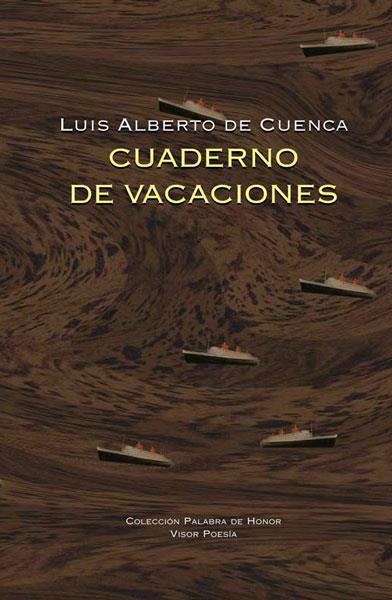 CUADERNO DE VACACIONES | 9788498952223 | CUENCA, LUÍS ALBERTO DE | Llibreria Online de Vilafranca del Penedès | Comprar llibres en català