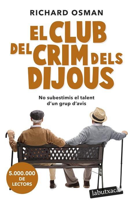 EL CLUB DEL CRIM DELS DIJOUS | 9788419107091 | OSMAN, RICHARD | Llibreria Online de Vilafranca del Penedès | Comprar llibres en català
