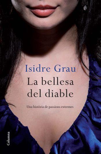 LA BELLESA DEL DIABLE | 9788466412308 | GRAU, ISIDRE | Llibreria Online de Vilafranca del Penedès | Comprar llibres en català