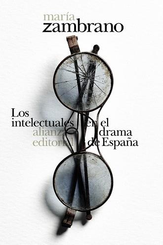 LOS INTELECTUALES EN EL DRAMA DE ESPAÑA | 9788413620671 | ZAMBRANO, MARÍA | Llibreria Online de Vilafranca del Penedès | Comprar llibres en català