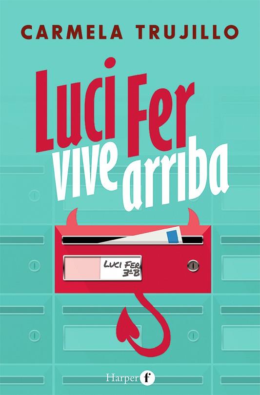 LUCI FER VIVE ARRIBA | 9788418976032 | TRUJILLO, CARMELA | Llibreria Online de Vilafranca del Penedès | Comprar llibres en català