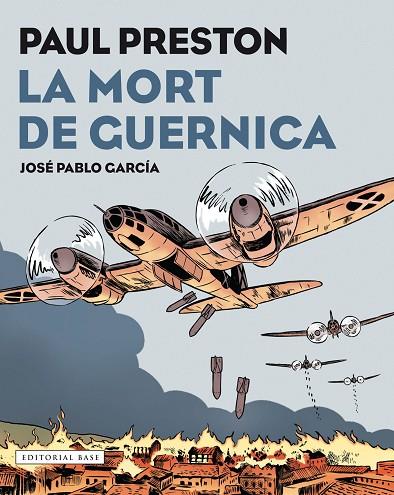 LA MORT DE GUERNICA | 9788417183097 | PRESTON, PAUL | Llibreria Online de Vilafranca del Penedès | Comprar llibres en català