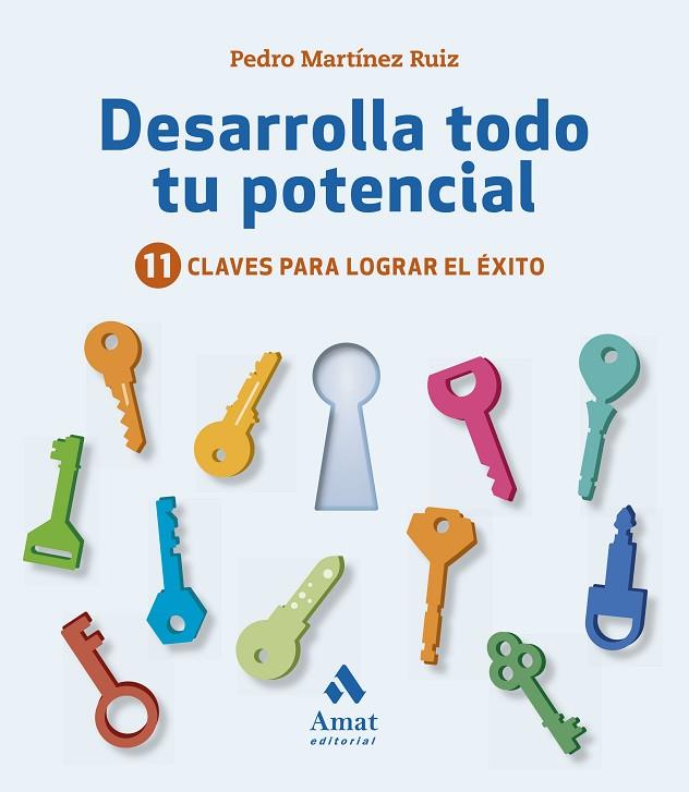 DESARROLLA TODO TU POTENCIAL | 9788417208325 | MARTÍNEZ RUIZ, PEDRO | Llibreria Online de Vilafranca del Penedès | Comprar llibres en català