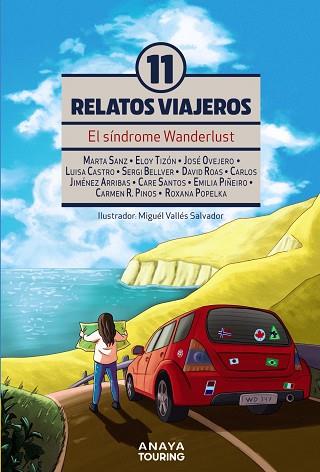 EL SÍNDROME WANDERLUST. ONCE RELATOS VIAJEROS | 9788491583592 | SANZ, MARTA/TIZÓN, ELOY/OVEJERO, JOSÉ/CASTRO, LUISA/BELLVER, SERGI/ROAS, DAVID/JIMÉNEZ ARRIBAS, CARL | Llibreria Online de Vilafranca del Penedès | Comprar llibres en català