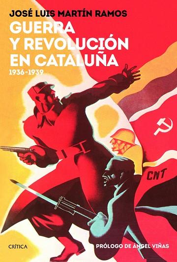 GUERRA Y REVOLUCIÓN EN CATALUÑA | 9788417067748 | MARTÍN RAMOS, JOSÉ LUIS | Llibreria Online de Vilafranca del Penedès | Comprar llibres en català