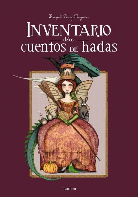 INVENTARIO DE LOS CUENTOS DE HADAS | 9788448844608 | DÍAZ, RAQUEL | Llibreria Online de Vilafranca del Penedès | Comprar llibres en català