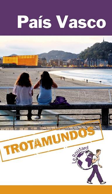 PAÍS VASCO 2014 | 9788415501510 | GLOAGUEN, PHILIPPE | Llibreria Online de Vilafranca del Penedès | Comprar llibres en català