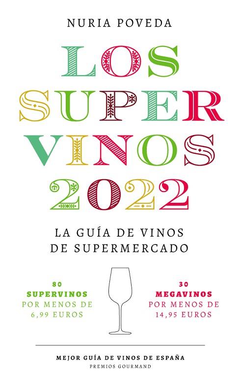 SUPERVINOS 2022 | 9788418546075 | POVEDA, NURIA | Llibreria Online de Vilafranca del Penedès | Comprar llibres en català