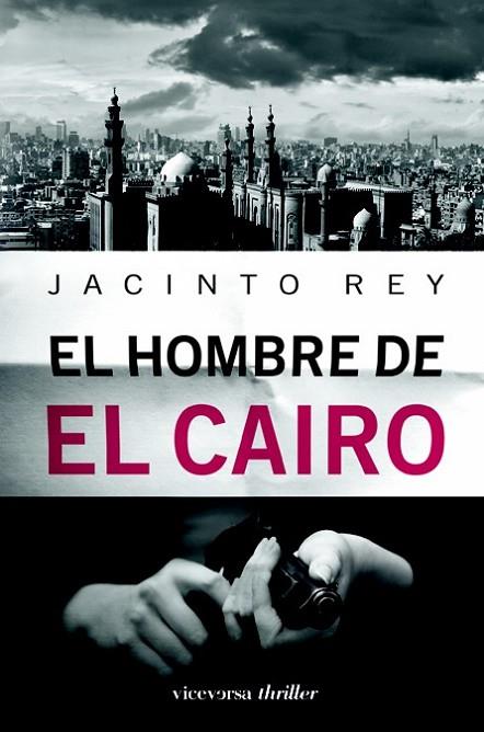 EL HOMBRE DE EL CAIRO | 9788492819478 | REY, JACINTO | Llibreria Online de Vilafranca del Penedès | Comprar llibres en català