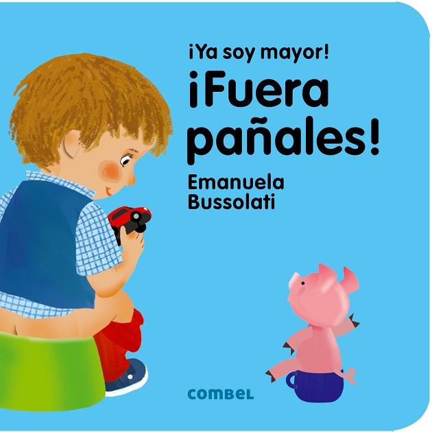 FUERA PAÑALES ! | 9788491011385 | BUSSOLATI, EMANUELA MARIA | Llibreria Online de Vilafranca del Penedès | Comprar llibres en català