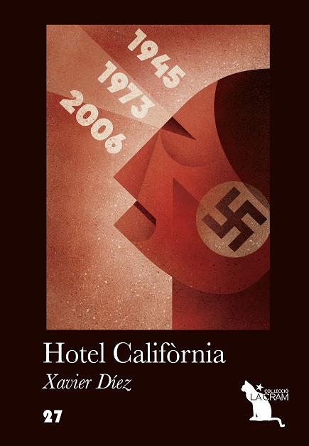 HOTEL CALIFÒRNIA | 9788494562419 | DÍEZ, XAVIER | Llibreria Online de Vilafranca del Penedès | Comprar llibres en català