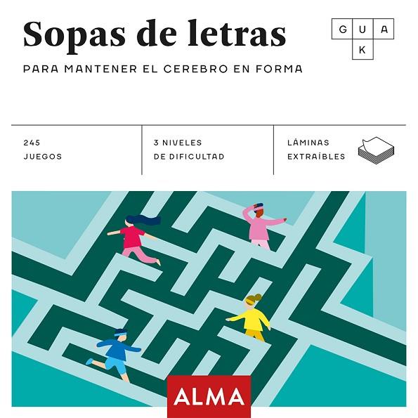 SOPAS DE LETRAS PARA MANTENER EL CEREBRO EN FORMA | 9788417430665 | VV.AA. | Llibreria Online de Vilafranca del Penedès | Comprar llibres en català