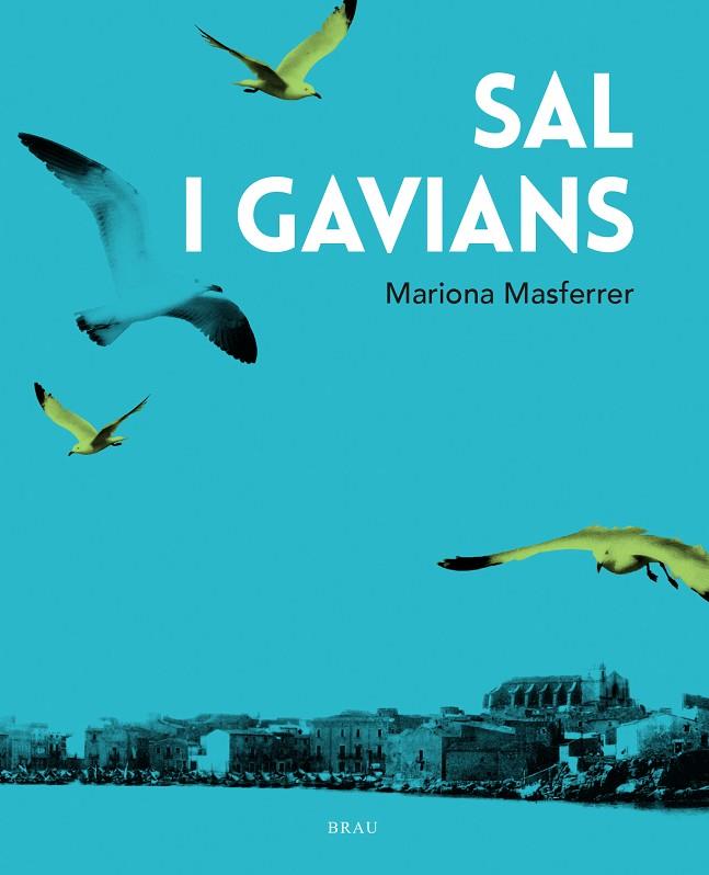 SAL I GAVIANS | 9788418096419 | MASFERRER ORDIS, MARIONA | Llibreria Online de Vilafranca del Penedès | Comprar llibres en català