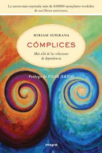 COMPLICES | 9788492981076 | SUBIRANA, MIRIAM | Llibreria L'Odissea - Libreria Online de Vilafranca del Penedès - Comprar libros