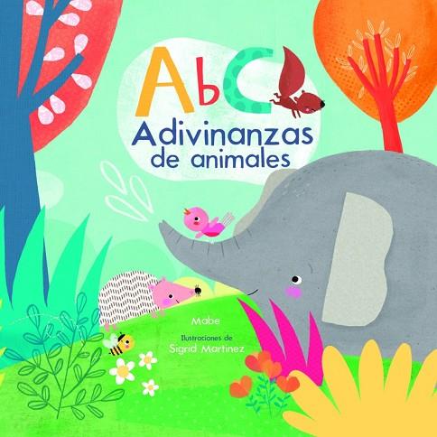 ABC ADIVINANZAS DE ANIMALES | 9788448846862 | MABE / MARTINEZ, SIGRID | Llibreria Online de Vilafranca del Penedès | Comprar llibres en català