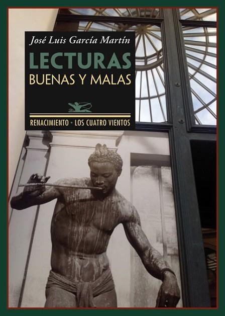 LECTURAS BUENAS Y MALAS | 9788484729259 | GARCÍA MARTÍN, JOSÉ LUIS | Llibreria Online de Vilafranca del Penedès | Comprar llibres en català