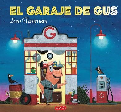EL GARAJE DE GUS | 9788417222031 | TIMMERS, LEO | Llibreria Online de Vilafranca del Penedès | Comprar llibres en català