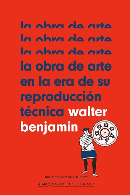 LA OBRA DE ARTE EN LA ERA DE SU REPRODUCCIÓN TÉCNICA | 9788418933912 | BENJAMIN, WALTER | Llibreria Online de Vilafranca del Penedès | Comprar llibres en català