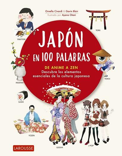 JAPÓN EN 100 PALABRAS | 9788418100482 | CIVARDI, ORNELLA/BLAIR, GAVIN | Llibreria Online de Vilafranca del Penedès | Comprar llibres en català