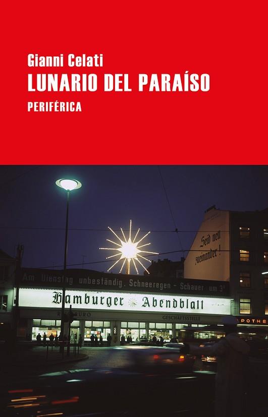 LUNARIO DEL PARAÍSO | 9788416291618 | CELATI, GIANNI | Llibreria Online de Vilafranca del Penedès | Comprar llibres en català