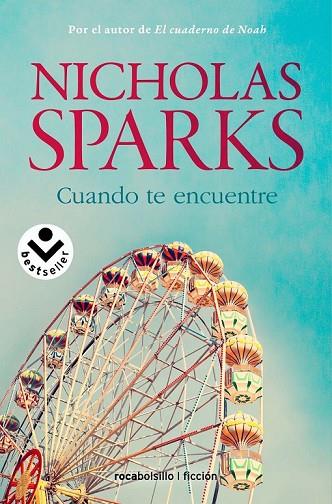 CUANDO TE ENCUENTRE | 9788415729723 | SPARKS, NICHOLAS | Llibreria Online de Vilafranca del Penedès | Comprar llibres en català
